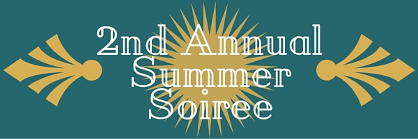 2nd Annual Summer Soiree